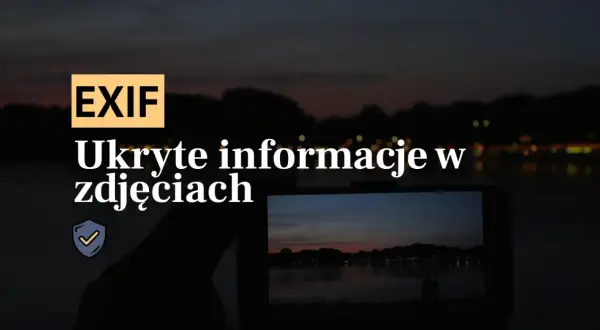 Jak sprawdzić kiedy było zrobione zdjęcie - odkryj metody i narzędzia